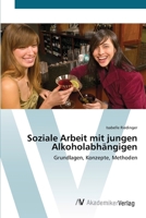 Soziale Arbeit mit jungen Alkoholabh�ngigen 3639402219 Book Cover