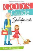 God's Guide for Grandparents 1681921006 Book Cover