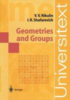 Geometries and Groups (Universitext) 3540152814 Book Cover