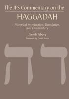 JPS Commentary on the Haggadah (JPS Commentary) 0827608586 Book Cover