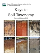 Keys to Soil Taxonomy (Thirteenth Edition, 2022) 1998295001 Book Cover