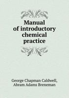 Manual of Introductory Chemical Practice 1015353584 Book Cover