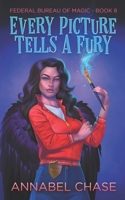 Every Picture Tells a Fury B08GG2RNVS Book Cover