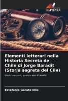 Elementi letterari nella Historia Secreta de Chile di Jorge Baradit (Storia segreta del Cile) (Italian Edition) 6206915182 Book Cover