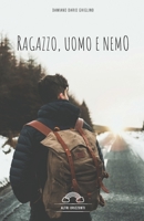 RAGAZZO, UOMO E NEMO B08R68BRN5 Book Cover