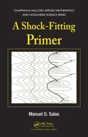 A Shock-fitting Primer 1439807582 Book Cover