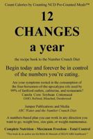 12 Changes A Year: the recipe book to the Number Crunch Diet - begin today and forever be in control of the numbers you're eating 150243492X Book Cover