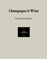 Champagne and Wine B0GSDRGN47 Book Cover