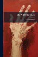 De Arthritide... 127546954X Book Cover