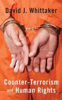 Counter-Terrorism and Human Rights 1138432180 Book Cover