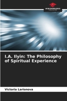 I.A. Ilyin: The Philosophy of Spiritual Experience 6209671713 Book Cover