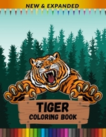 Tiger Coloring Book (New & Expanded): Best Gift For Boys And Girls B08T4DD947 Book Cover