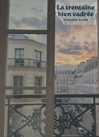 La Trentaine bien cadrée (French Edition) B0FTF8QSB6 Book Cover