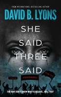 She Said, Three Said 1916051847 Book Cover