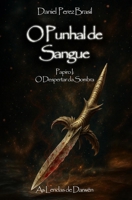 O Punhal de Sangue: Papiro I: O Despertar da Sombra (Portuguese Edition) B0GBR36L68 Book Cover