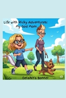 Life With Ricky Adventures: My GodMom B0FNKL4G7Y Book Cover
