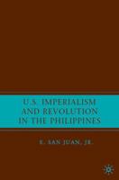 U.S. Imperialism and Revolution in the Philippines 1349539228 Book Cover