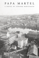 Papa Martel; 0891011080 Book Cover