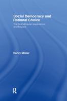 Social Democracy and Rational Choice 1138882208 Book Cover