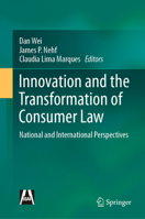 Innovation and the Transformation of Consumer Law: National and International Perspectives 981158947X Book Cover