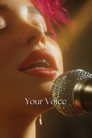 Your Voice B0DQXRQQTG Book Cover