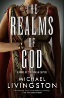 The Realms of God: A Novel of the Roman Empire 0765380358 Book Cover