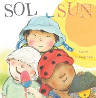Sol/Sun (Whatever the Weather (Spanish/English)) (English and Spanish Edition) 1786289784 Book Cover
