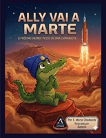 Ally Vai A Marte (Portuguese Edition) B0H9V61H4W Book Cover