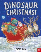 Dinosaur Christmas! 1536214493 Book Cover