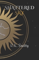 Shattered Sky B0H7CWGRF9 Book Cover