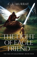 The Light of Eaglefriend B0BK4FC8XN Book Cover