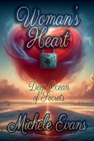Woman's Heart: Deep Ocean of Secrets! B0F8FT26QZ Book Cover