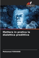 Mettere in pratica la dialettica predittiva 6205898144 Book Cover