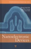 Nanoelectronic Devices 9814364002 Book Cover