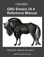 The GNU Emacs 24.4 Reference Manual 9881327717 Book Cover