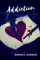 Addiction B089CQK24K Book Cover