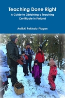 Teaching Done Right 0359140920 Book Cover