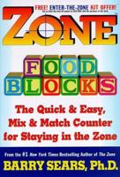 Zone Food Blocks: The Quick and Easy, Mix-and-Match Counter for Staying in the Zone 0060392428 Book Cover