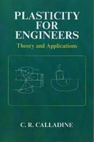 Plasticity for Engineers 0853129517 Book Cover