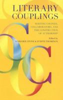 Literary Couplings: Writing Couples, Collaborators and the Construction of Authorship 0299217604 Book Cover
