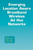 Emerging Location Aware Broadband Wireless Ad Hoc Networks 038723070X Book Cover
