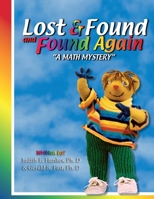 Lost and Found and Found Again: A Math Mystery: Cognitively Guided Instruction Based B08ZVTPZ3H Book Cover