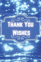 Thank You Wishes: Important Information for My Family B0939M9VLZ Book Cover