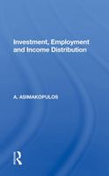 Investment, Employment and Income Distribution 0367153203 Book Cover
