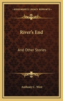 River's End: And Other Stories 0548386994 Book Cover