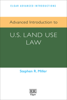 Advanced Introduction to Us Land Use Law 1800884303 Book Cover