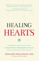 Healing Hearts: A Leading Pediatric Heart Surgeon Learns About the Journey from Grief to Life From These Inspiring Mothers of His Lost Patients 1649605382 Book Cover