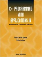C++ Programming With Applications in Administration, Finance and Statistics 981024066X Book Cover