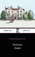 Pemberley Shades: A Lightly Gothic Tale of Mr. and Mrs. Darcy