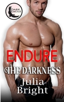 Endure the Darkness B08LNH68HH Book Cover